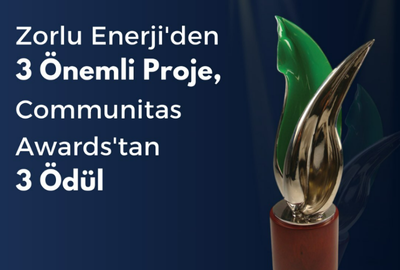Zorlu Enerji’ye Communitas Awards’da Üç Ödül